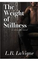 Weight of Stillness