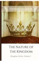 The Nature of the Kingdom