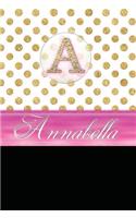 Annabella: Personalized Lined Journal Diary Notebook 150 Pages, 6 X 9 (15.24 X 22.86 CM), Durable Soft Cover