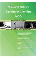 Wide-Area Network Optimization Controllers WOCs: An Integration Blueprint