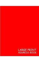 Large Print Address Book: Red, 3 Addresses per Page - 300 Address - Great Quality Super Easy to Read - (Letter size 8.5 x 11 Inches) 100 Pages - 004(4 Address Book)