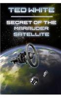 Secret of the Marauder Satellite