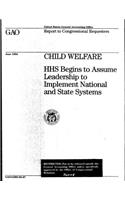 Child Welfare: HHS Begins to Assume Leadership to Implement National and State Systems