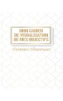 Mon cahier de visualisation de mes objectifs