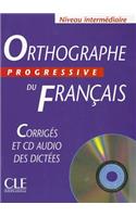 Orthographe Progressive Du Francais: Corriges