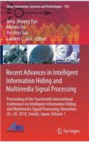 Recent Advances in Intelligent Information Hiding and Multimedia Signal Processing