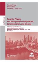 Security, Privacy, and Anonymity in Computation, Communication, and Storage