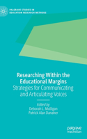 Researching Within the Educational Margins