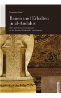 Bauen und Erhalten in al-Andalus