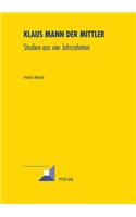 Klaus Mann Der Mittler