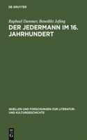 Jedermann im 16. Jahrhundert