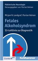 Fetales Alkoholsyndrom