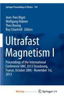 Ultrafast Magnetism I