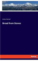 Bread from Stones
