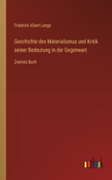 Geschichte des Materialismus und Kritik seiner Bedeutung in der Gegenwart