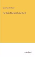 Word of the Spirit to the Church