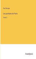 Les puritains de Paris: Tome 2