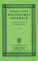 Politisches Gesprach: Mit Einer Einfuhrung Von Friedrich Meinecke