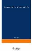Astrophysics V: Miscellaneous / Astrophysik V: Verschiedenes