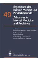 Ergebnisse Der Inneren Medizin Und Kinderheilkunde. Neue Folge / Advances in Internal Medicine and Pediatrics 49