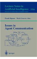 Issues in Agent Communication