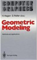 Geometric Modeling: Methods and Applications