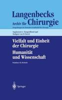 Vielfalt Und Einheit Der Chirurgie. Humanität Und Wissenschaft