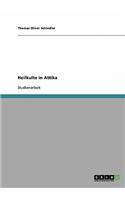 Heilkulte in Attika: (German)