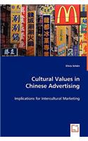 Cultural Values in Chinese Advertising