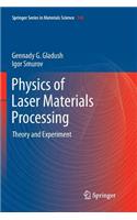 Physics of Laser Materials Processing: Theory and Experiment