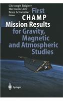 First CHAMP Mission Results for Gravity, Magnetic and Atmospheric Studies