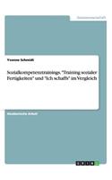 Sozialkompetenztrainings. "Training sozialer Fertigkeiten" und "Ich schaffs" im Vergleich