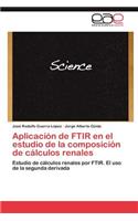 Aplicaci N de Ftir En El Estudio de La Composici N de C Lculos Renales