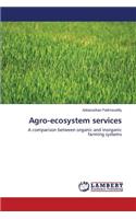 Agro-ecosystem services