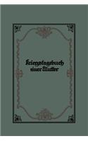 Kriegstagebuch einer Mutter: (German)