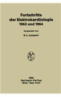 Fortschritte Der Elektrokardiologie 1963 Und 1964