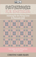 Anleitung für den Flying Geese & Diamonds Quilt: Patchwork für Einsteiger
