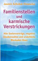 Familienstellen und karmische Verstrickungen
