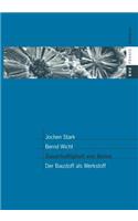 Dauerhaftigkeit Von Beton: Der Baustoff ALS Werkstoff