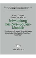 Entwicklung des Zwei-Säulen-Modells