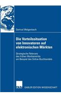 Die Vorteilssituation Von Innovatoren Auf Elektronischen Märkten