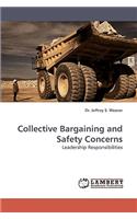 Collective Bargaining and Safety Concerns