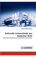 Kulturelle Unterschiede aus deutscher Sicht