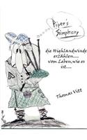 Piper's Simphony: die Highlandwinde erzählen....vom Leben, wie es ist(German)