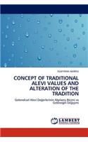 Concept of Traditional Alevi Values and Alteration of the Tradition