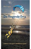 Fliegende Oma