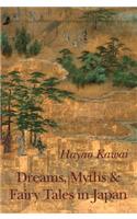 Dreams, Myths & Fairy Tales in Japan