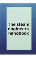 The Steam Engineer's Handbook