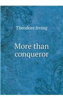 More than conqueror