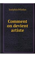 Comment on Devient Artiste